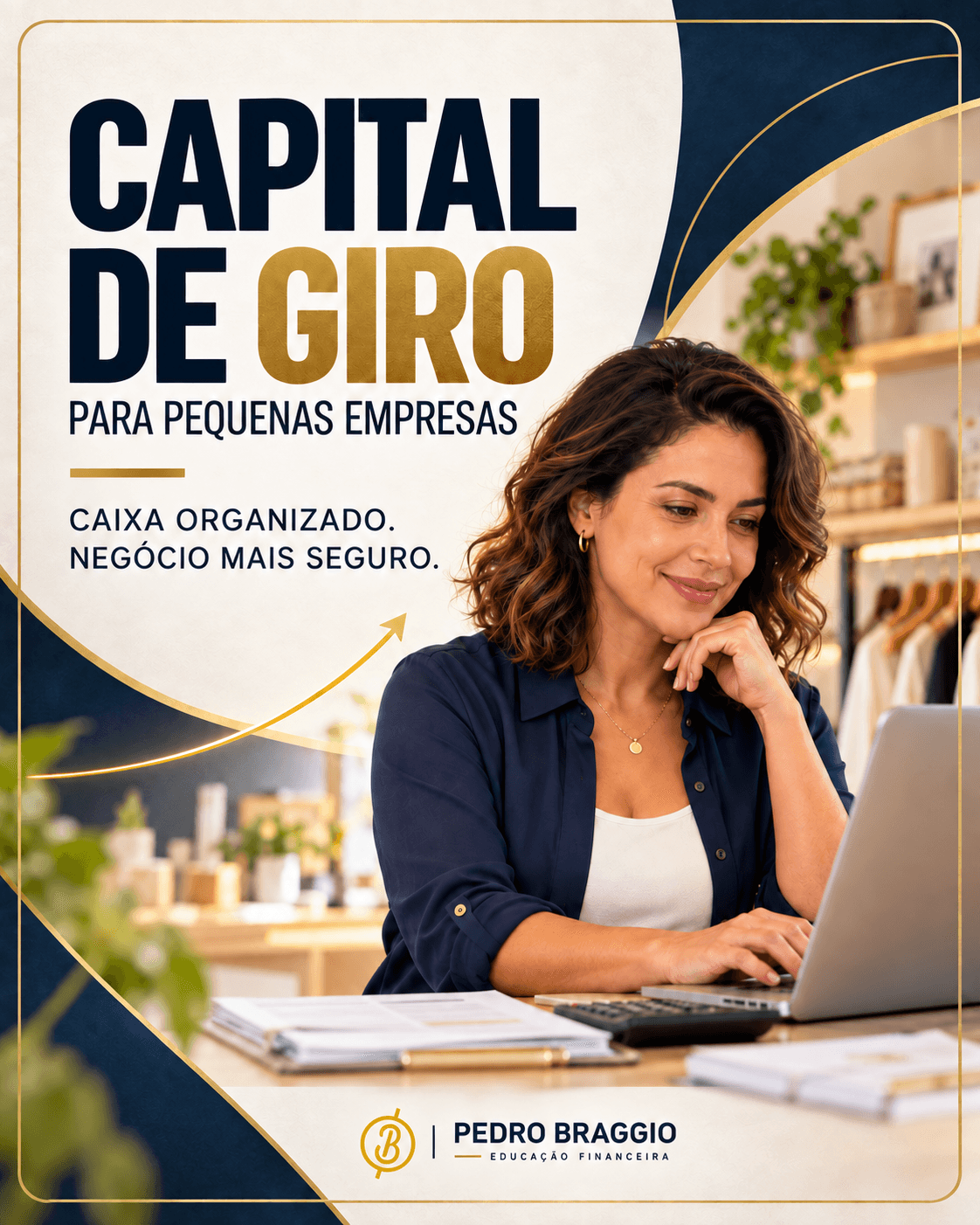 Capital de giro para pequenas empresas e controle do caixa
