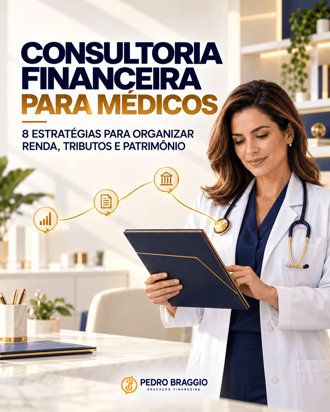 Consultoria Financeira para Médicos